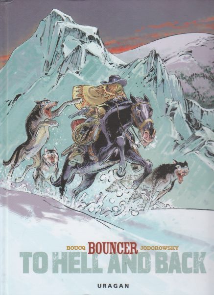 To hell and back / [crtež] Boucq ; [scenarij] Jodorowski